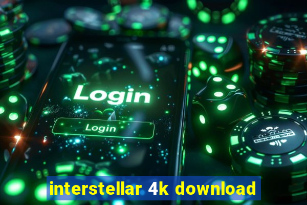 interstellar 4k download